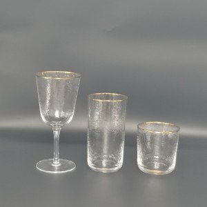 Clear+Gold Rim Glassware With Hammer Pattern MADE IN CHINA