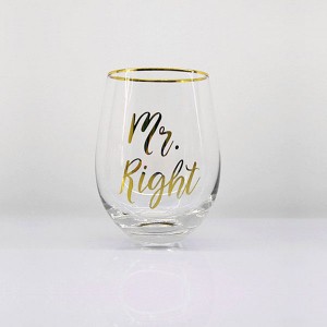 Stemless Mr Right Mrs Always Right Wine Glass