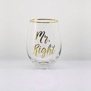 Stemless Mr Right Mrs Always Right Wine Glass